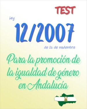test de Ley 12/2007, promoción de la igualdad de género en Andalucía