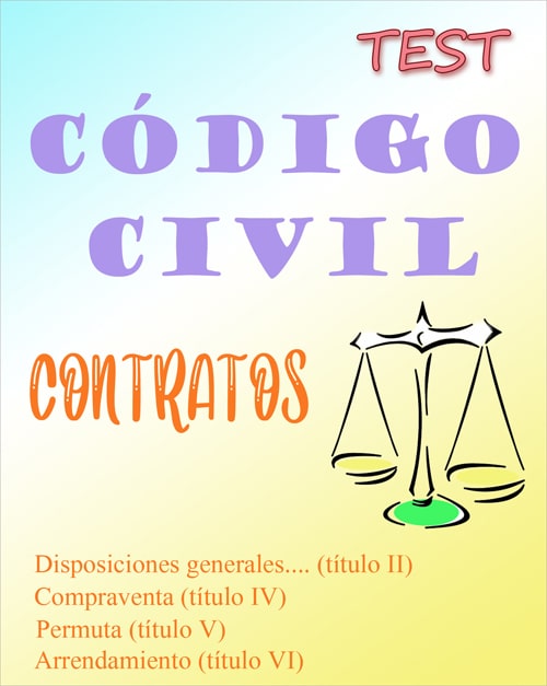 test Código Civil - Los Contratos