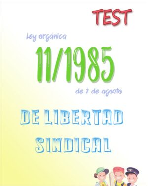 test LO 11/1985, de Libertad Sindical