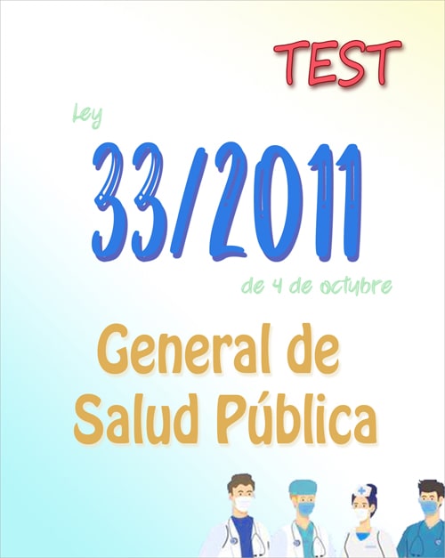 test Ley 33/2011, General de Salud Pública