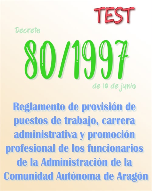 test Decreto 80/1997, de 10 de junio, del Gobierno de Aragón