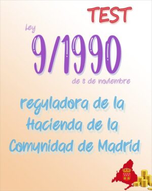test de la Ley 9/1990, reguladora de la Hacienda de la Comunidad de Madrid
