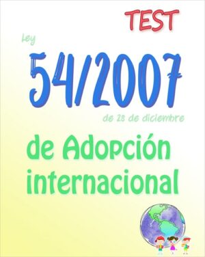 test Ley 54/2007, de Adopción internacional
