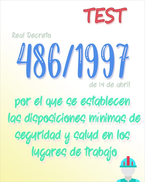 test Real Decreto 486/1997, de 14 de abril