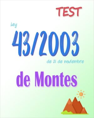 test Ley 43/2003, de Montes