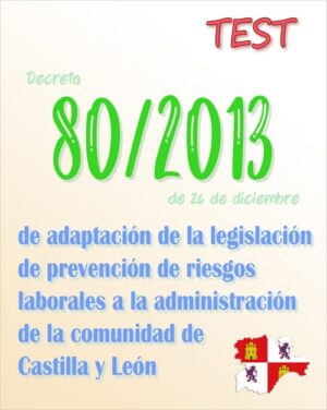test Decreto 80/2013, Castilla y León