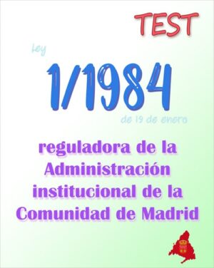 test de la Ley 1/1984 Comunidad de Madrid