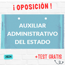 Oposicion Auxiliar Administrativo del Estado - 2024