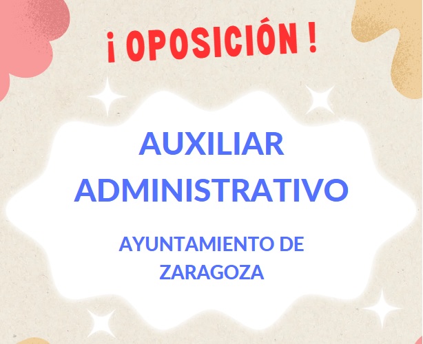 Oposición Auxiliar Administrativo Ayuntamiento Zaragoza 2024