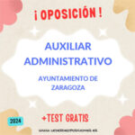 oposicion auxiliar administrativo ayuntamiento zaragoza, temario, test gratis