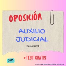 Oposición auxilio judicial 2025 turno libre